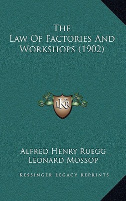 The Law of Factories and Workshops (1902) magazine reviews