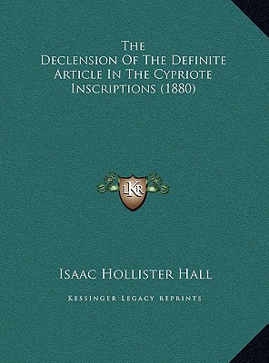 The Declension of the Definite Article in the Cypriote Inscriptions magazine reviews