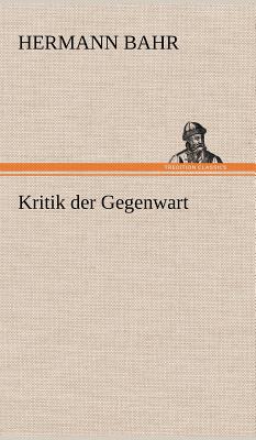Kritik Der Gegenwart magazine reviews