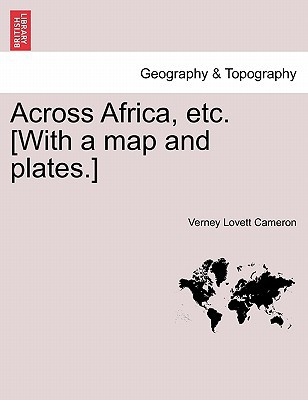 Across Africa, Etc. [With a Map and Plates.] magazine reviews