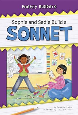 Sophie and Sadie Build a Sonnet magazine reviews