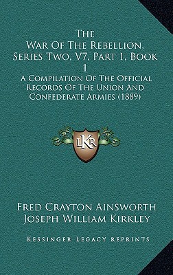 The War of the Rebellion, Series Two, V7, Part 1, Book 1 magazine reviews
