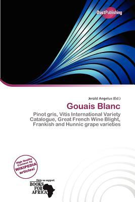 Gouais Blanc magazine reviews