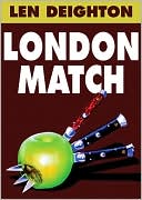 London Match book written by Len Deighton