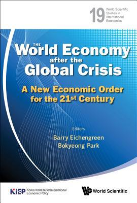 The World Economy After the Global Crisis magazine reviews