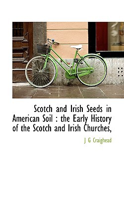 Scotch and Irish Seeds in American Soil magazine reviews