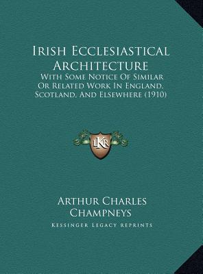 Irish Ecclesiastical Architecture Irish Ecclesiastical Architecture magazine reviews