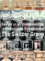 Design As an Understanding of the Business Environment The Switzer Group magazine reviews