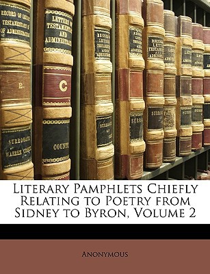 Literary Pamphlets Chiefly Relating to Poetry from Sidney to Byron magazine reviews