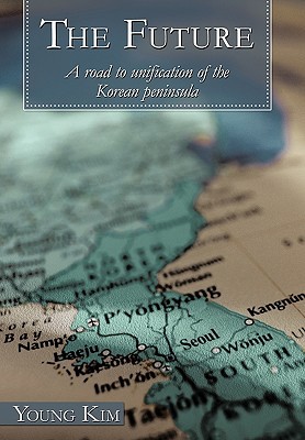 The Future: A Road to Unification of the Korean Peninsula magazine reviews