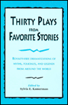 Thirty plays from favorite stories magazine reviews