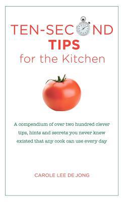 Ten Second Tips for the Kitchen magazine reviews
