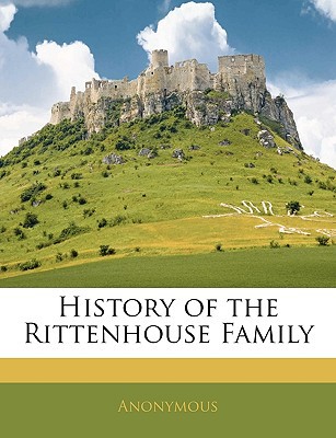 History of the Rittenhouse Family magazine reviews