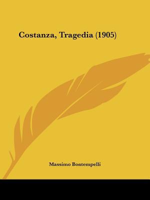Costanza, Tragedia magazine reviews