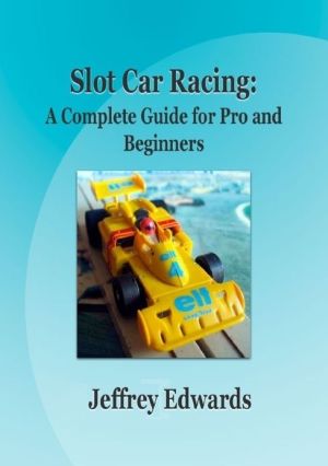 Slot Car Racing -- A Complete Guide For Pro And Beginners magazine reviews