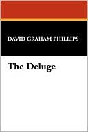 The Deluge book written by David Graham Phillips