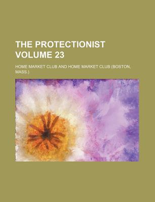 The Protectionist Volume 23 magazine reviews