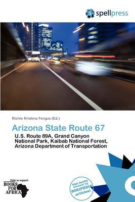 Arizona State Route 67 magazine reviews