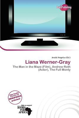Liana Werner-Gray magazine reviews