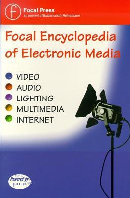Focal Encyclopedia of Electronic Media: CD ROM Network Version magazine reviews