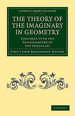 The Theory of the Imaginary in Geometry magazine reviews