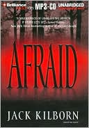 Afraid book written by Jack Kilborn