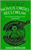 Novus Ordo Seclorum: The Intellectual Origin of the Constitution book written by Forrest McDonald