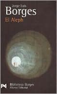 El Aleph book written by Jorge Luis Borges