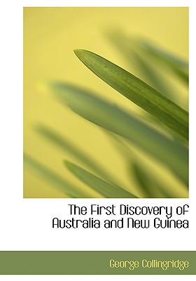 The First Discovery of Australia and New Guinea magazine reviews