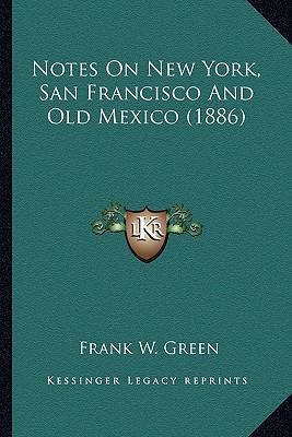 Notes on New York, San Francisco and Old Mexico magazine reviews