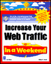 Increase Your Web Traffic in a Weekend magazine reviews