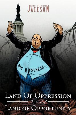 Land of Oppression Instead of Land of Opportunity magazine reviews
