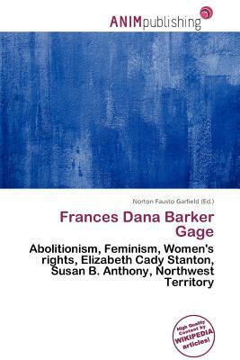 Frances Dana Barker Gage magazine reviews