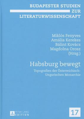 Habsburg Bewegt magazine reviews