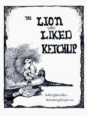 The Lion Who Liked Ketchup magazine reviews