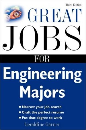 Great Jobs for Engineering Majors book written by Geraldine Garner