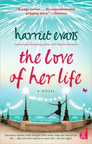 The Love of Her Life book written by Harriet Evans