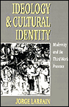Ideology and cultural identity book written by Jorge Larrain