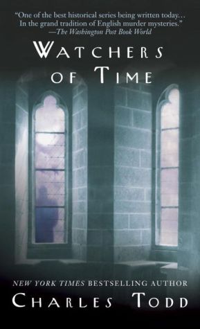 Watchers of Time (Inspector Ian Rutledge Series #5)