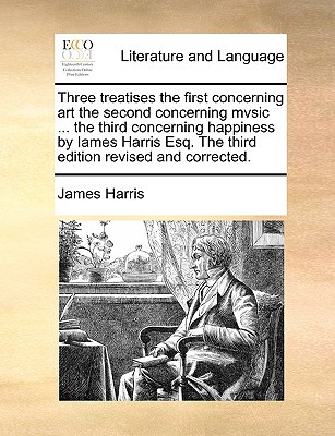 Three Treatises the First Concerning Art the Second Concerning Mvsic magazine reviews