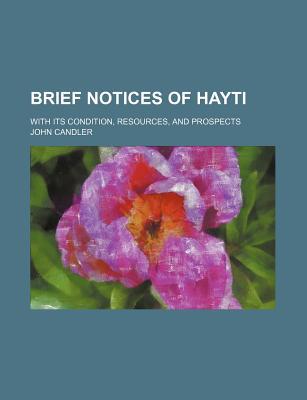Brief Notices of Hayti magazine reviews