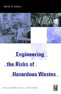 ENGINEERING THE RISKS OF HAZARDOUS WASTES magazine reviews