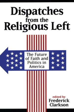 Dispatches from the Religious Left magazine reviews