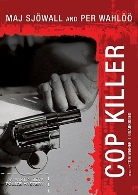 Cop Killer (Martin Beck Series #9) book written by Maj Sjowall