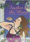 Feather on the Moon book written by Phyllis A. Whitney
