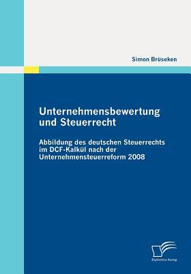 Unternehmensbewertung Und Steuerrecht magazine reviews