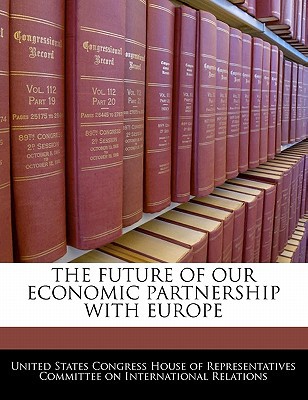 The Future of Our Economic Partnership with Europe magazine reviews