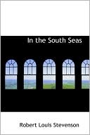 In the South Seas book written by Robert Louis Stevenson
