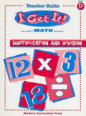 I Get It! Multiplication and Division, Level D magazine reviews