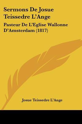 Sermons de Josue Teissedre L'Ange magazine reviews